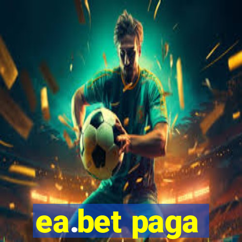 ea.bet paga